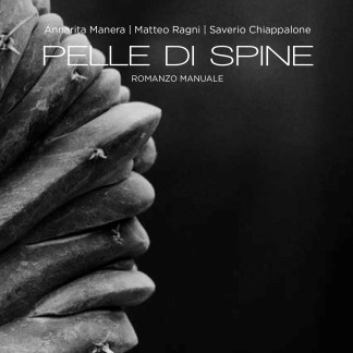 Pelle di spine - Romanzo Manuale